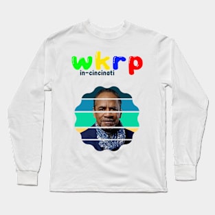 wkrp in cincinnati Long Sleeve T-Shirt